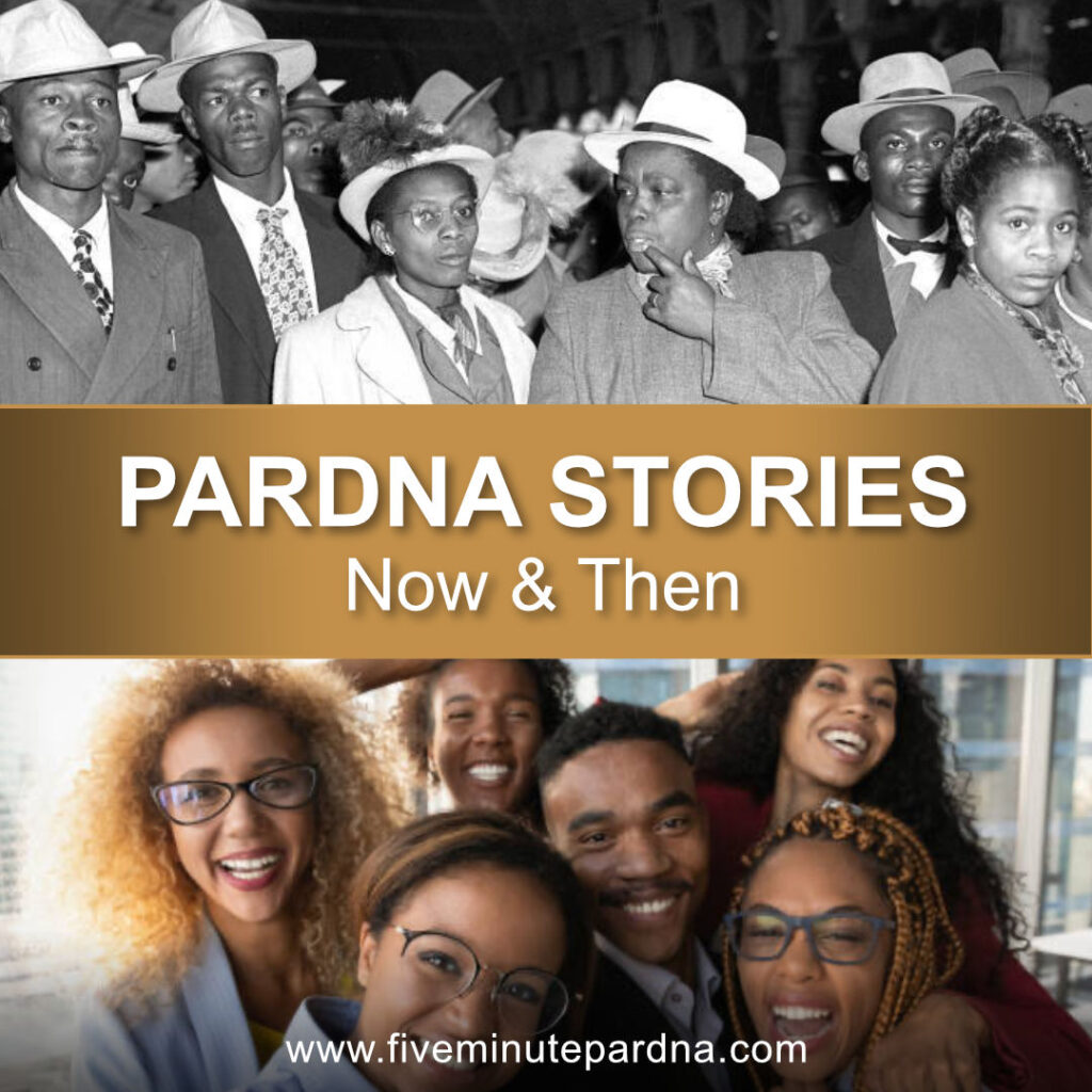 Pardna Stories - Now and Then